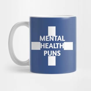 Mental health puns Mug